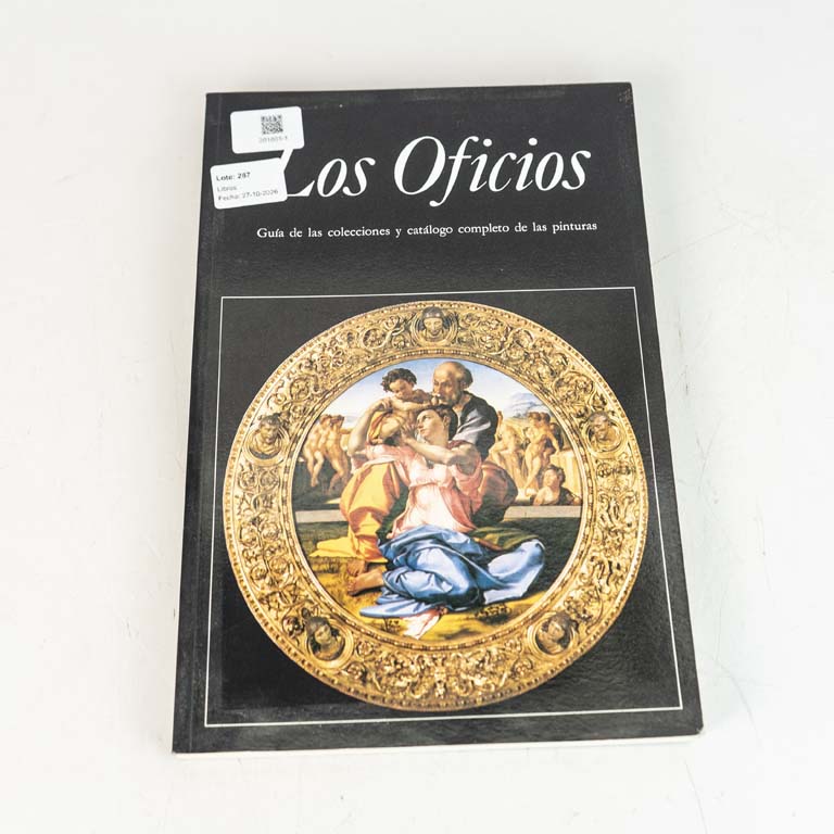 Los Oficios: Guía de las colecciones y catálogo completo de las pinturas