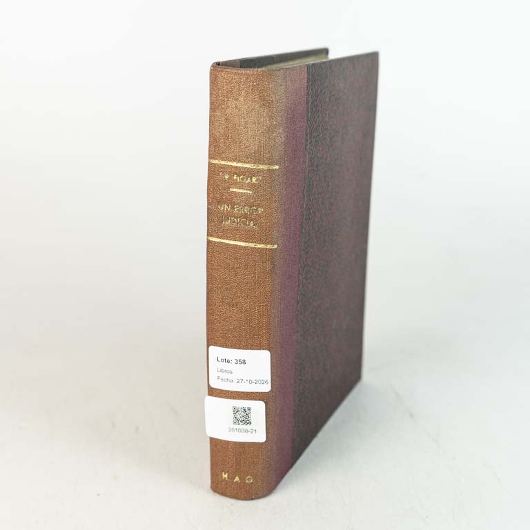 Un error judicial plubicaciones en defensa del Alférez Enrique Almeida por Pedro Figari abogado, Montevideo 1899, de tapa dura con encuadernación holandesa.